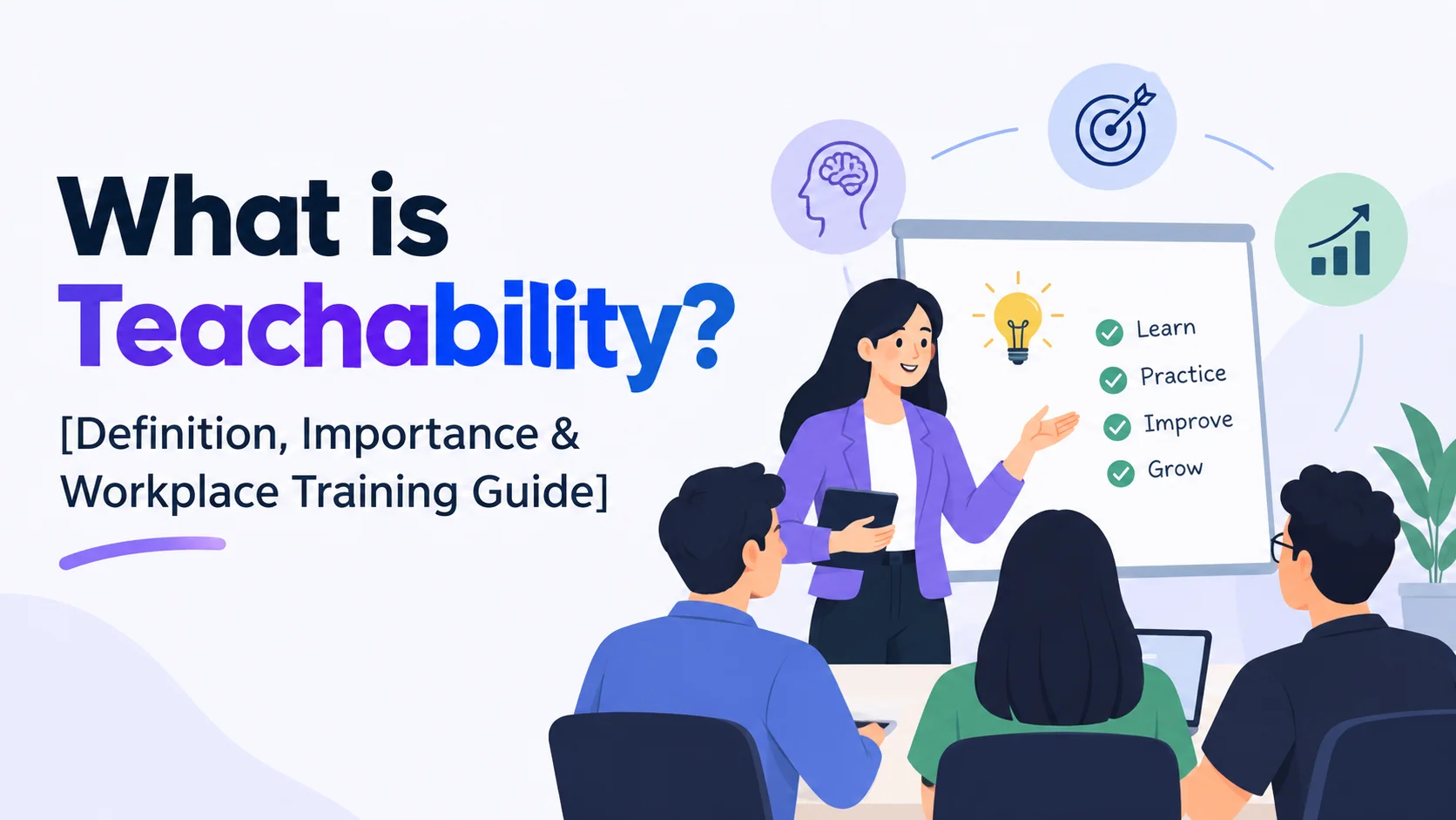 What is teachability in workplace training and employee development